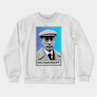 Sergei Rachmaninoff Crewneck Sweatshirt